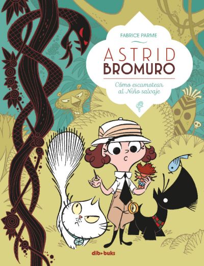 ASTRID BROMURO 3. Cómo escamotear al Niño salvaje