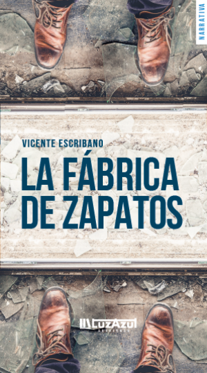 Portada de LA FÁBRICA DE ZAPATOS