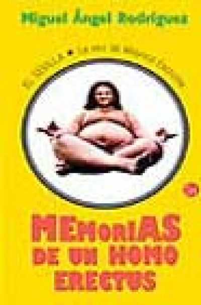 Portada de MEMORIAS DE UN HOMO ERECTUS