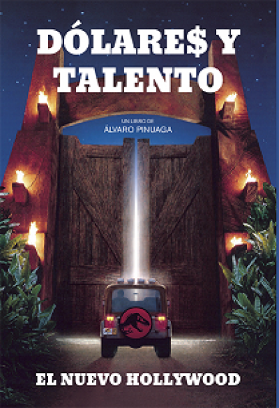 Portada de DÓLARES Y TALENTO. El nuevo Hollywood