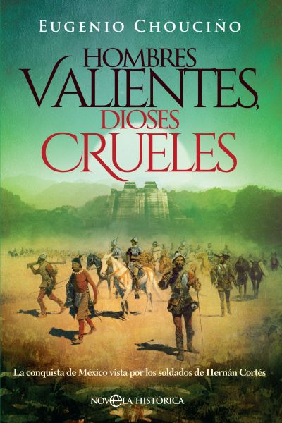Portada de HOMBRES VALIENTES DIOSES CRUELES