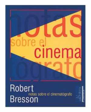 Portada de NOTAS SOBRE EL CINEMATÓGRAFO