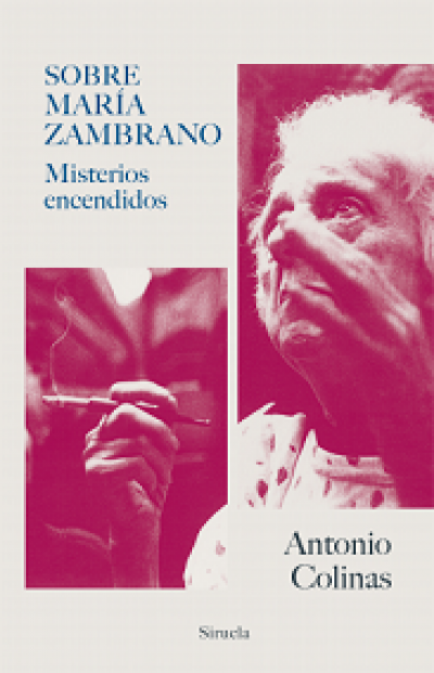 Portada de SOBRE MARÍA ZAMBRANO. Misterios encendidos