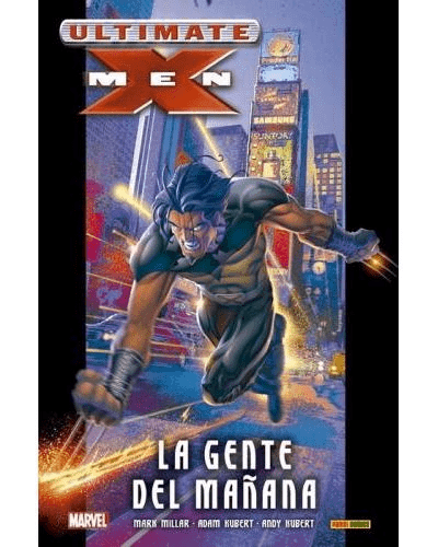 Portada de LA GENTE DEL MAÑANA. Ultimate X-Men 1