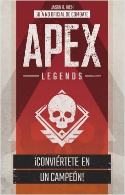 Portada de APEX LEGENDS. Guía no oficial de combate