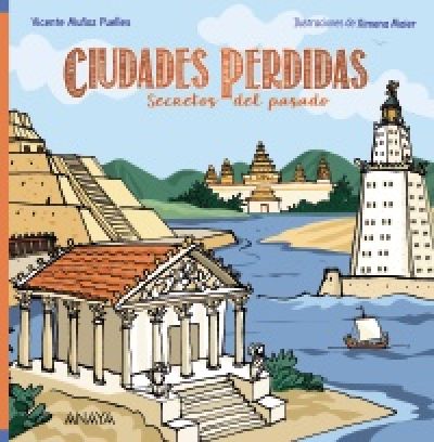 Portada de CIUDADES PERDIDAS. Secretos del pasado