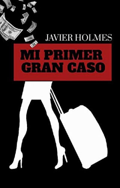 MI PRIMER GRAN CASO. Detective Holmes 1