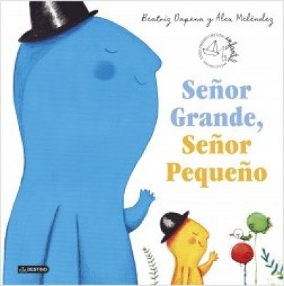 Portada de SEÑOR GRANDE SEÑOR PEQUEÑO