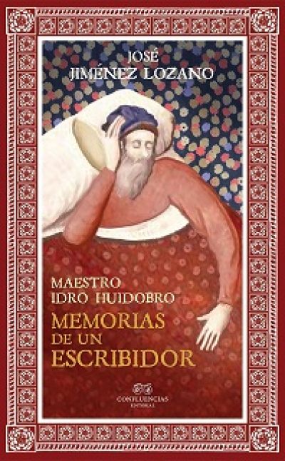 Portada de MEMORIAS DE UN ESCRIBIDOR. Maestro Idro Huidobro