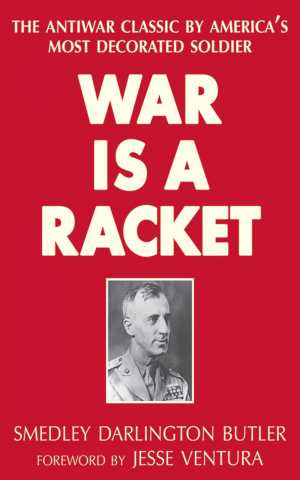 WAR IS A RACKET