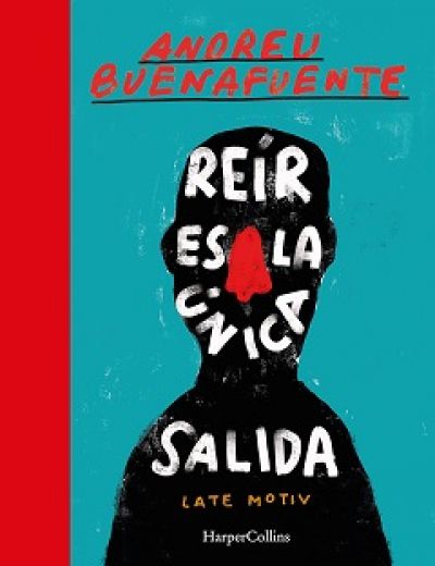 Portada de REÍR ES LA ÚNICA SALIDA