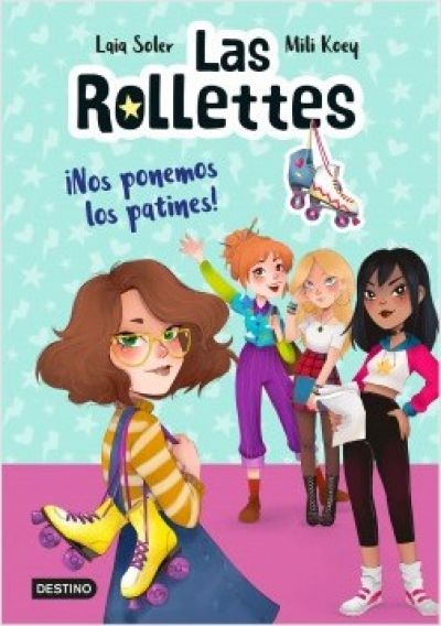 Portada de LAS ROLLETTES 1. ¡Nos ponemos los patines!