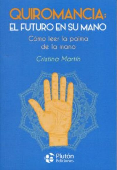 Portada de QUIROMANCIA: EL FUTURO EN SU MANO