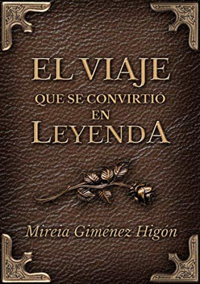 EL VIAJE QUE SE CONVIRTIÓ EN LEYENDA