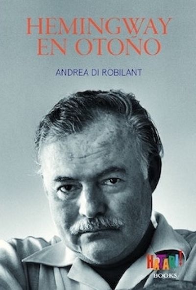 HEMINGWAY EN OTOÑO