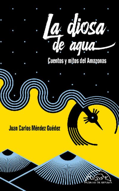 Portada de LA DIOSA DE AGUA. Cuentos y mitos del Amazonas