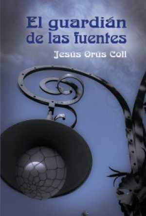 Portada de EL GUARDIÁN DE LAS FUENTES