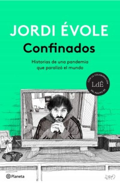 Portada de CONFINADOS. Historias de una pandemia que paralizó el mundo