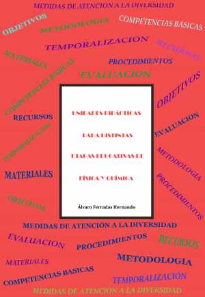 Portada de UNIDADES DIDÁCTICAS PARA DISTINTAS ETAPAS EDUCATIVAS DE FÍSICA Y QUIMICA