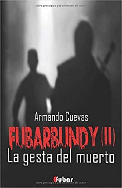 Portada de FUBARBUNDY (II). LA GESTA DEL MUERTO