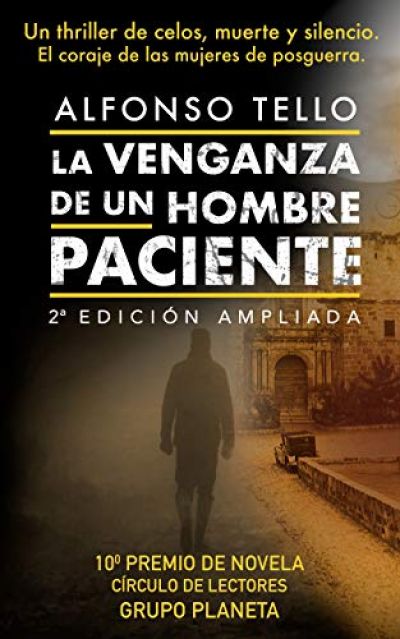 Portada de LA VENGANZA DE UN HOMBRE PACIENTE