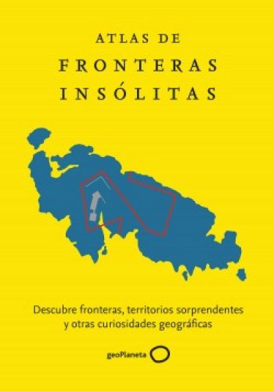 Portada de ATLAS DE FRONTERAS INSÓLITAS