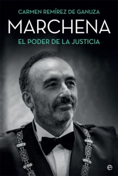 MARCHENA. El poder de la Justicia