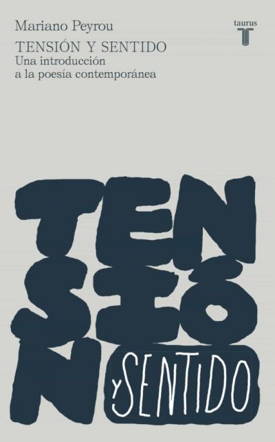 Portada de TENSION Y SENTIDO. Una introducción a la poesía contemporánea