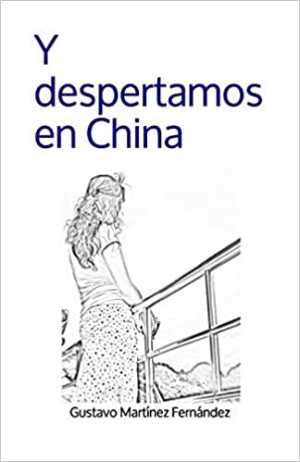 Portada de Y DESPERTAMOS EN CHINA