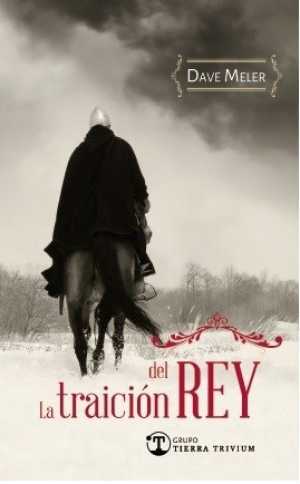 Portada de LA TRAICIÓN DEL REY