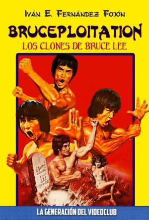 Portada de BRUCEPLOITATION. Los clones de Bruce Lee