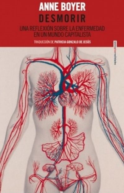 Portada de DESMORIR. Una reflexión sobre la enfermedad en un mundo capitalista