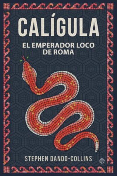 Portada de CALÍGULA. El emperador loco de Roma