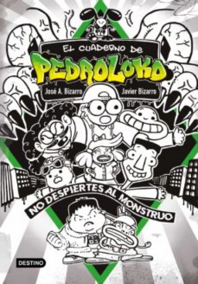 Portada de ¡NO DESPIERTES AL MONSTRUO!. El cuaderno de Pedroloko 2