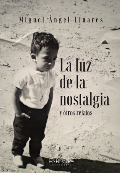 Portada de LA LUZ DE LA NOSTALGIA Y OTROS RELATOS