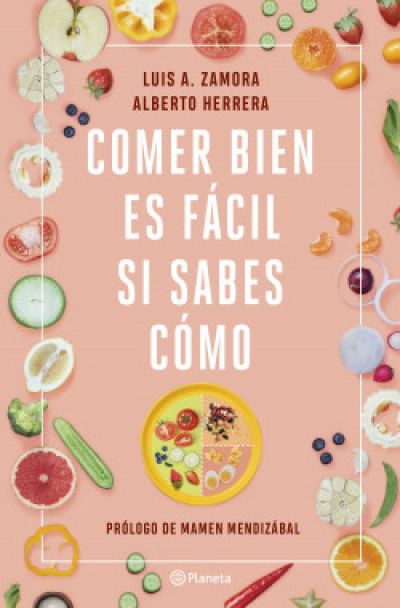 Portada de COMER BIEN ES FÁCIL SI SABES CÓMO