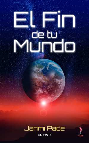 EL FIN DE TU MUNDO