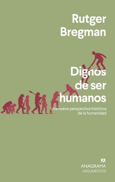 Portada de DIGNOS DE SER HUMANOS. Una nueva perspectiva histórica de la humanidad