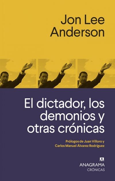 Portada de EL DICTADOR, LOS DEMONIOS Y OTRAS CRÓNICAS