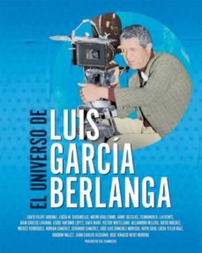 Portada de EL UNIVERSO DE LUIS GARCIA BERLANGA