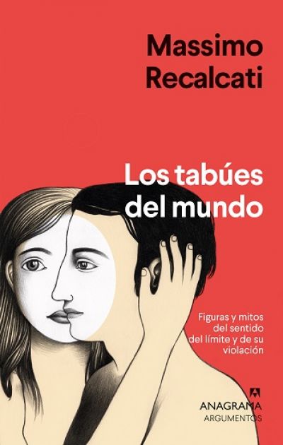 Portada de LOS TABÚES DEL MUNDO. Figuras y mitos del sentido del límite y de su violación
