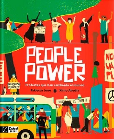Portada de PEOPLE POWER. Protestas que han cambiado el mundo