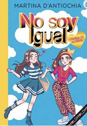 ¡CAMBIO DE INSTITUTO!. No soy igual 1