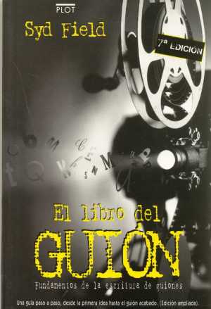 Portada de EL LIBRO DEL GUIÓN. Fundamentos de la escritura de guiones