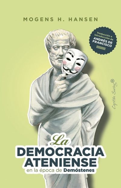Portada de LA DEMOCRACIA ATENIENSE EN LA ÉPOCA DE DEMÓSTENES