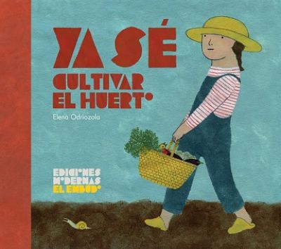 Portada de YA SÉ CULTIVAR EL HUERTO