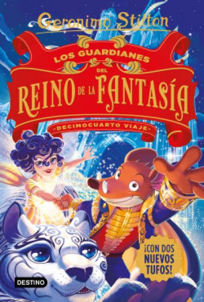 Portada de LOS GUARDIANES DEL REINO DE LA FANTASÍA. Decimocuarto viaje