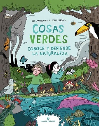 COSAS VERDES. Conoce y defiende la naturaleza