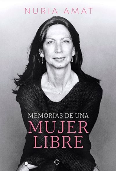 Portada de MEMORIAS DE UNA MUJER LIBRE