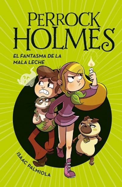Portada de PERROCK HOLMES 16: El fantasma de la mala leche